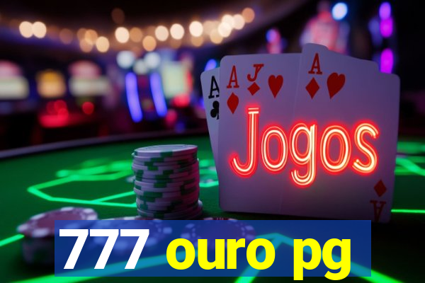 777 ouro pg